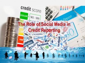 Social Media in Credit Reporting 300